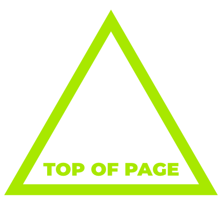 Bright green triangle pointing up with words Top Of Page typed inside